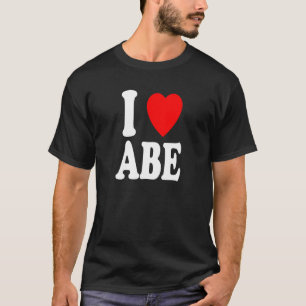 I Heart (Love) Abe Abraham Cute Matching Couple Sp T-Shirt