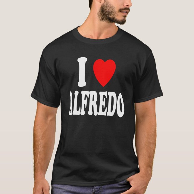 I Heart  Love  Alfredo Cute Matching Couple Spouse T-Shirt (Front)
