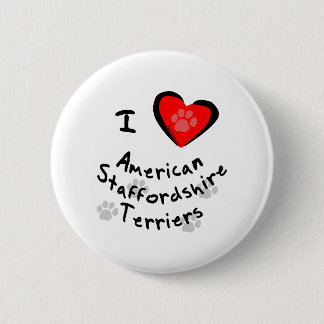 I Heart (Love) American Staffordshire Terriers 6 Cm Round Badge