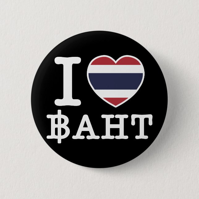 I Heart (Love) Baht 6 Cm Round Badge (Front)