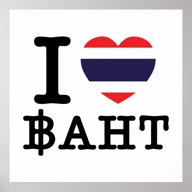 I Heart (Love) Baht Poster (Front)