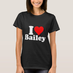 I Heart Love Bailey T-Shirt