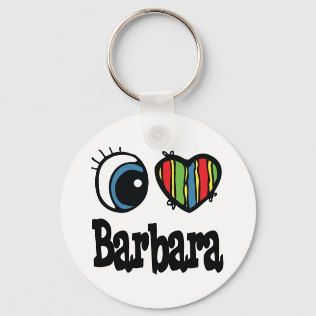 I Heart (Love) Barbara Key Ring (Front)