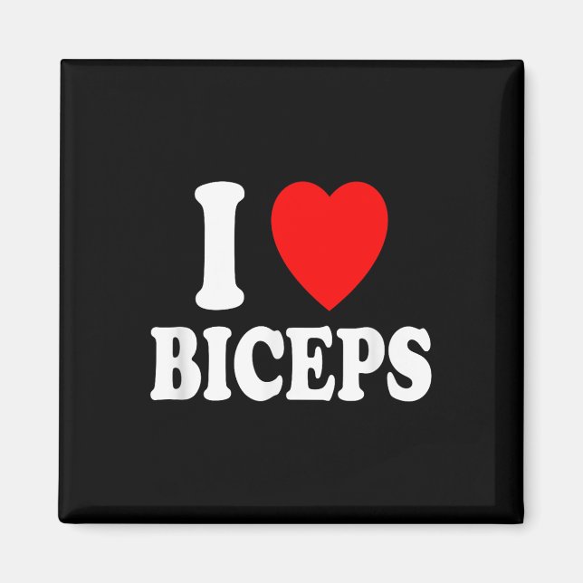 I Heart (love) Biceps Gym Muscles Lifting Arms Fle Magnet (Front)