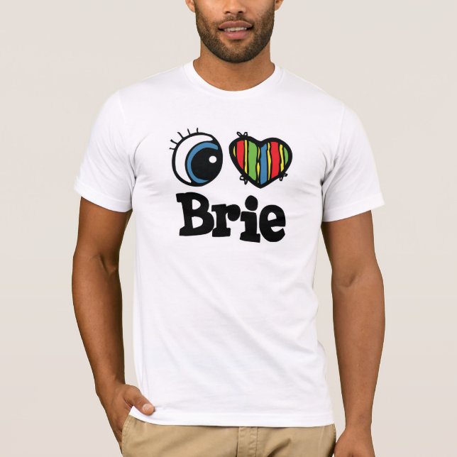 I Heart (Love) Brie T-Shirt (Front)