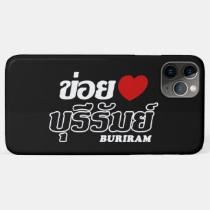 I Heart (Love) Buriram, Isan, Thailand iPhone 11 Pro Max Case