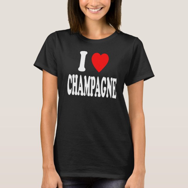 I Heart Love Champagne Celebration Party Gathering T-Shirt (Front)