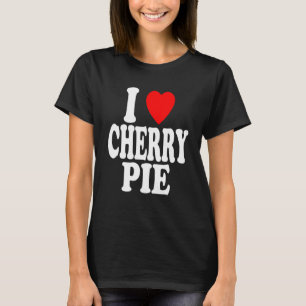I Heart (Love) Cherry Pie T-Shirt