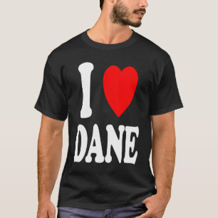 I Heart Love Dane Cute Matching Couple Spouse T-Shirt
