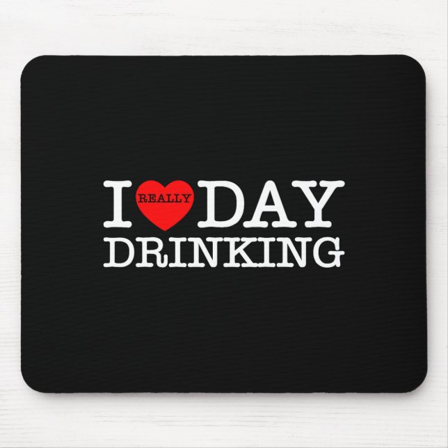 I Heart Love Day Drinking Party Funny Barbecue Fam Mouse Pad (Front)