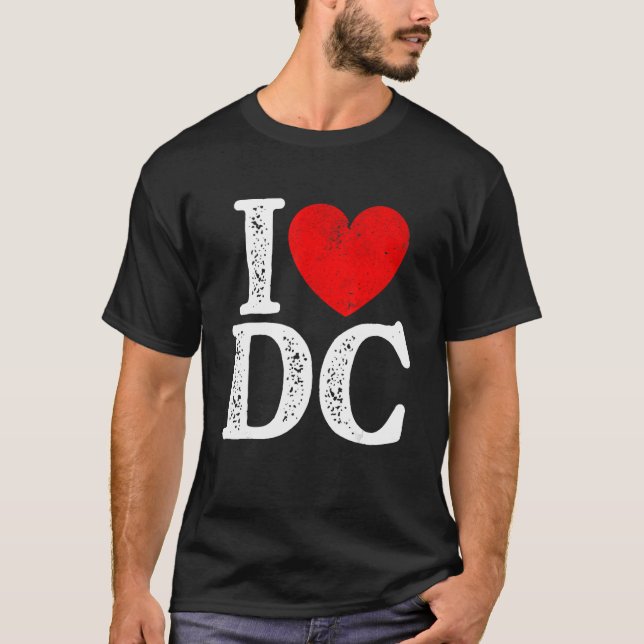 I Heart Love Dc Washington D C Distressed Souvenir T-Shirt (Front)