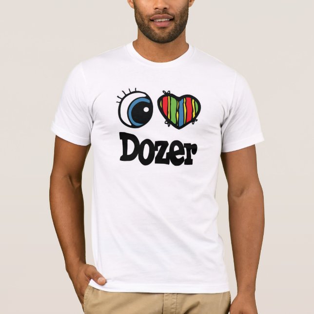 I Heart (Love) Dozer T-Shirt (Front)
