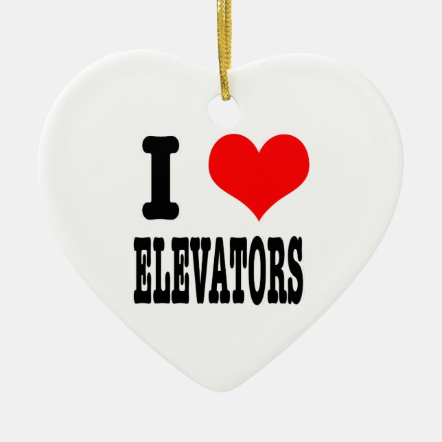 I HEART (LOVE) elevators Ceramic Ornament (Front)