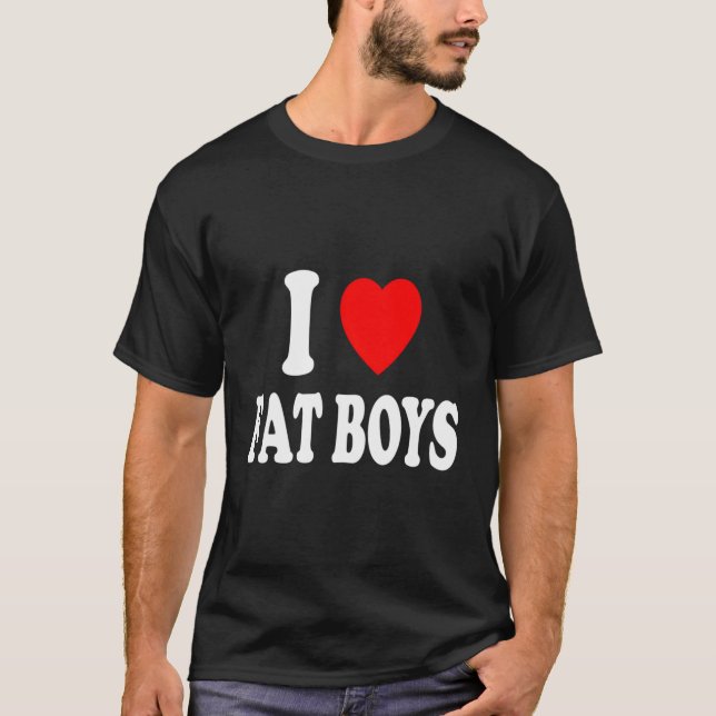 I Heart (Love) Fat Boys Attraction Chubby Chaser T-Shirt (Front)