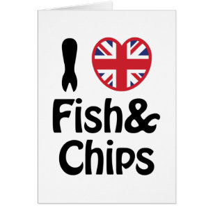 I Heart [Love] Fish & Chips Card