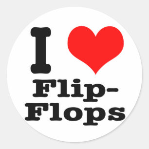 I HEART (LOVE) flip flops Classic Round Sticker