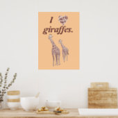 I heart love giraffes, mother child giraffe poster (Kitchen)