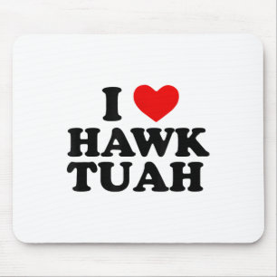 I Heart Love Hawk Tuah _1 Mouse Pad
