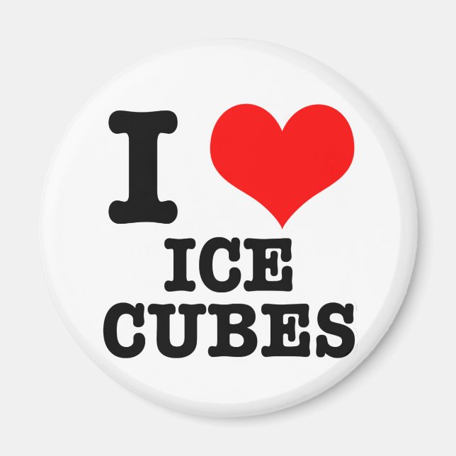 I HEART (LOVE) ICE CUBES MAGNET (Front)
