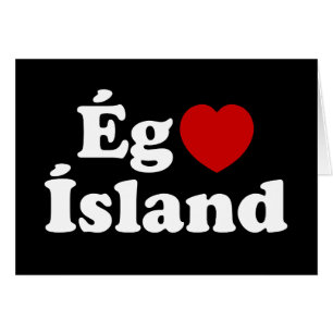 I Heart (Love) Iceland [Ég Elska Ísland] Icelandic