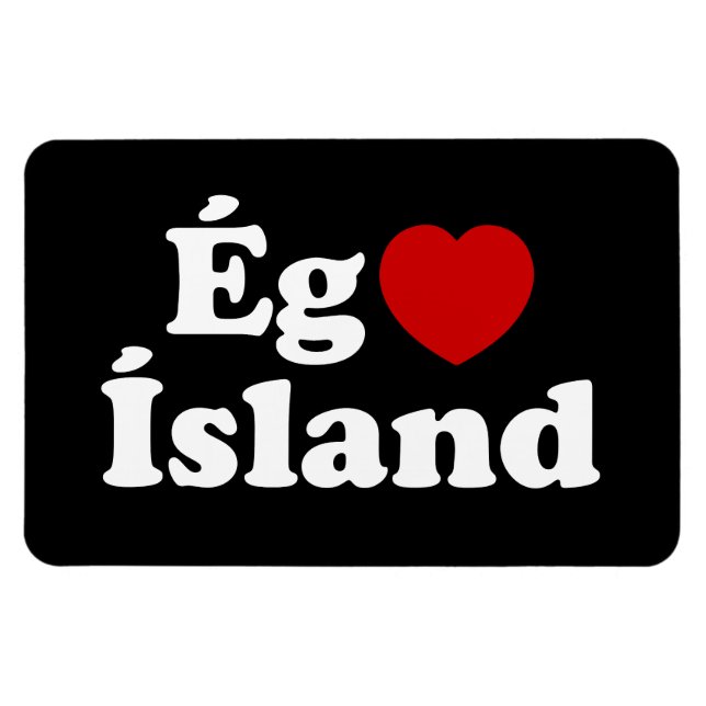 I Heart (Love) Iceland [Ég Elska Ísland] Icelandic Magnet (Horizontal)