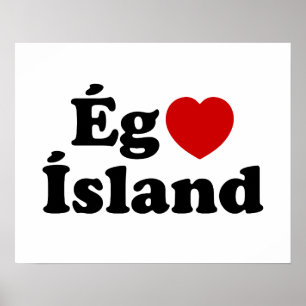 I Heart (Love) Iceland [Ég Elska Ísland] Icelandic Poster