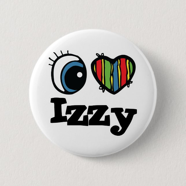 I Heart (Love) Izzy 6 Cm Round Badge (Front)