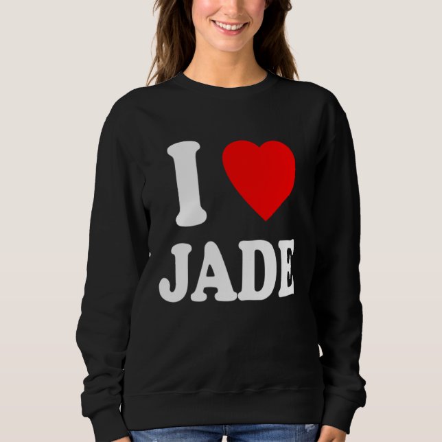 I Heart Love Jade Cute Matching Couple Spouse Sweatshirt (Front)