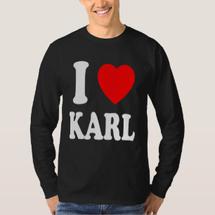 I Heart Love Karl Cute Matching Couple Spouse T-Shirt