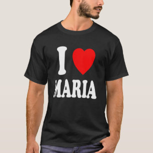 I Heart Love Maria Cute Matching Couple Spouse T-Shirt