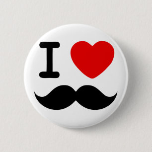 I heart / Love Moustaches / Moustaches 6 Cm Round Badge