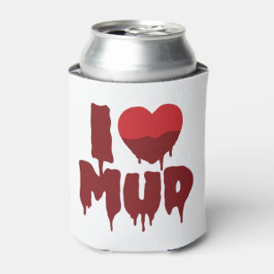 I Heart (Love) Mud Can Cooler
