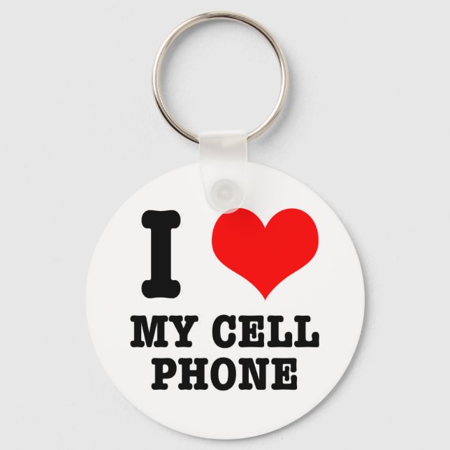 I HEART (LOVE) my cell phone Key Ring (Front)