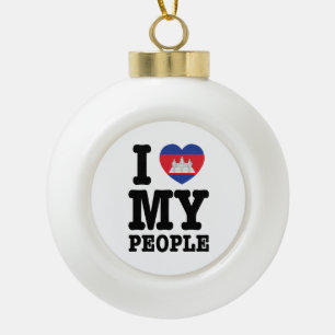 I Heart (Love) My Khmer People Ceramic Ball Christmas Ornament