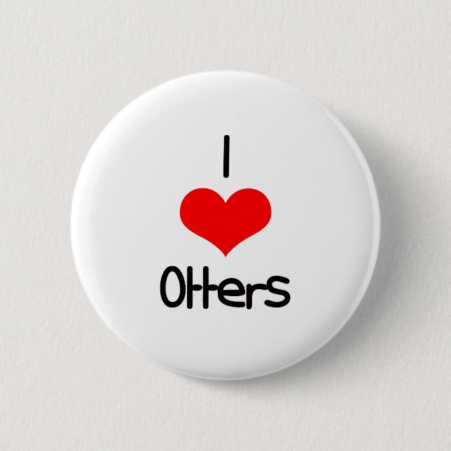I Heart (Love) Otters 6 Cm Round Badge (Front)