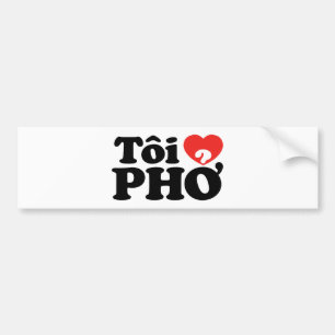 I Heart (Love) Pho (Tôi ❤ PHỞ) Vietnamese Language Bumper Sticker