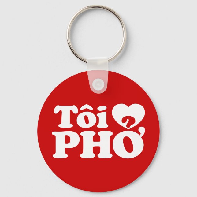 I Heart (Love) Pho (Tôi ❤ PHỞ) Vietnamese Language Key Ring (Front)