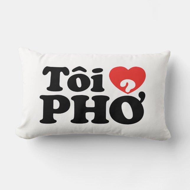 I Heart (Love) Pho (Tôi ❤ PHỞ) Vietnamese Language Lumbar Cushion (Front)