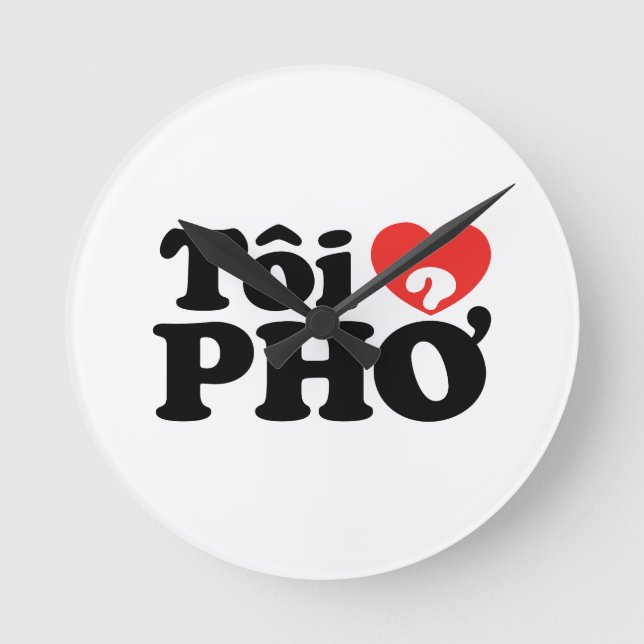 I Heart (Love) Pho (Tôi ❤ PHỞ) Vietnamese Language Round Clock (Front)