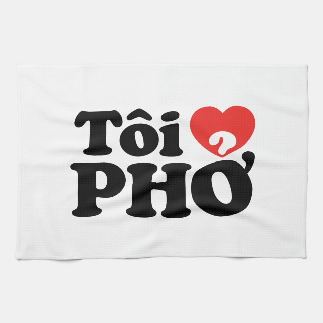 I Heart (Love) Pho (Tôi ❤ PHỞ) Vietnamese Language Tea Towel (Horizontal)