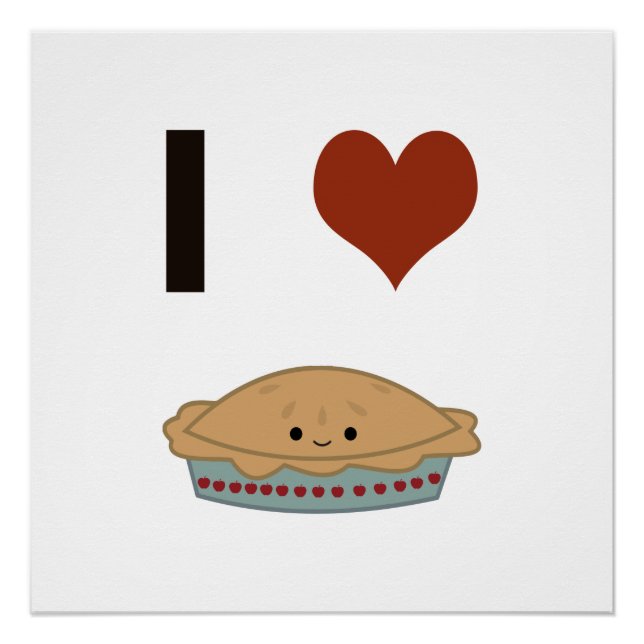 I heart (love) Pie Poster (Front)