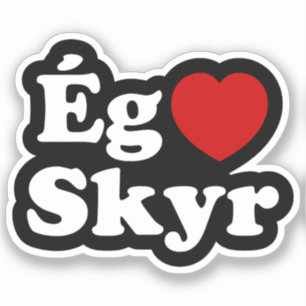 I Heart (Love) Skyr [Ég Elska Skyr] Icelandic