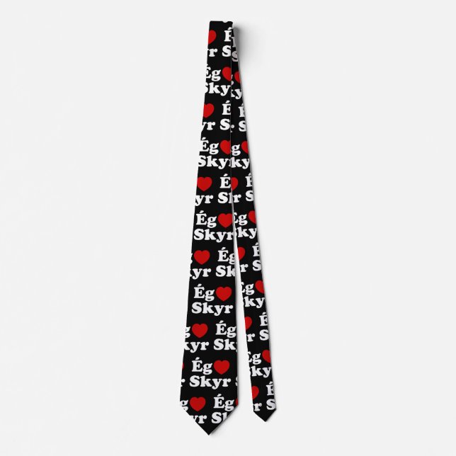 I Heart (Love) Skyr [Ég Elska Skyr] Icelandic Tie (Front)