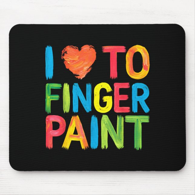I Heart Love To Finger Paint Cute Couple Valentine Mouse Pad (Front)