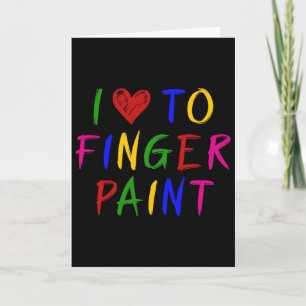 I Heart Love To Finger Paint I'm Paint Cute Couple Card