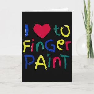 I Heart Love To Finger Paint I'm Paint Cute Couple Card