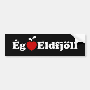 I Heart (Love) Volcanoes [Ég Elska Eldfjöll] Bumper Sticker