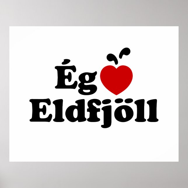 I Heart (Love) Volcanoes [Ég Elska Eldfjöll] Poster (Front)