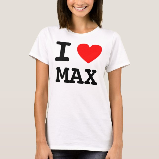 I Heart Max Shirt (Front)