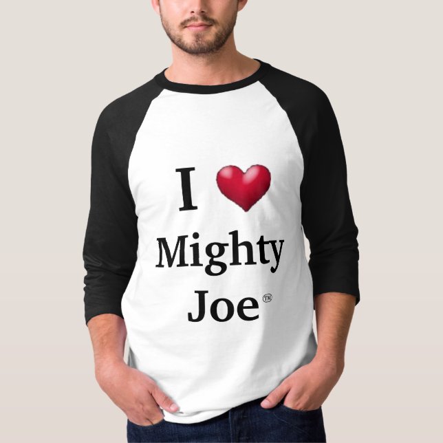 I heart Mighty Joe T-Shirt (Front)